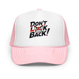 Don't Look Back foam trucker hat! 🧢🔥