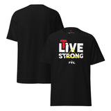 Unisex LIVE STRONG T-shirt – Vibrant colors