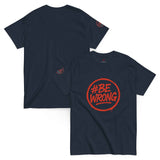 Classic Unisex 100% Cotton T-Shirt 👕 | FAIL Streetwear #BEWRONG 🔴 – Imperfection as Style