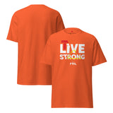 Unisex LIVE STRONG T-shirt – Vibrant colors