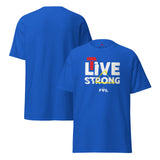 Unisex LIVE STRONG T-shirt – Vibrant colors