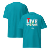 Unisex LIVE STRONG T-shirt – Vibrant colors