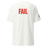 Classic unisex t-shirt “The Original FAIL”