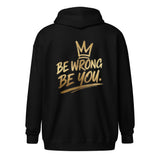 "Be Wrong Be You" Unisex Sweatshirt