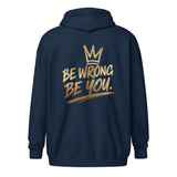 "Be Wrong Be You" Unisex Sweatshirt