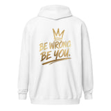 "Be Wrong Be You" Unisex Sweatshirt